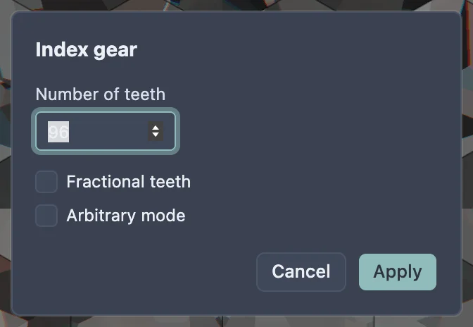 The Index gear dialog, showing Number of teeth, Fractional teeth and Arbitrary mode.