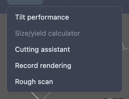 The Tools menu open, listing Tilt performance, Size/yield calculator, Cutting assistant, Record rendering and Rough scan.